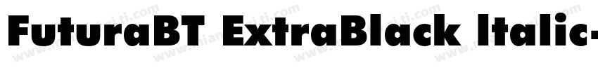 FuturaBT ExtraBlack ltalic字体转换